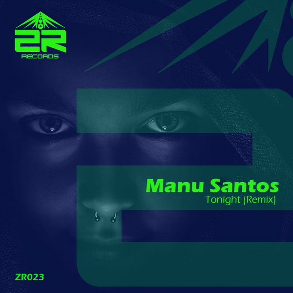 Manu Santos - Tonight (Remix) [ZR023]